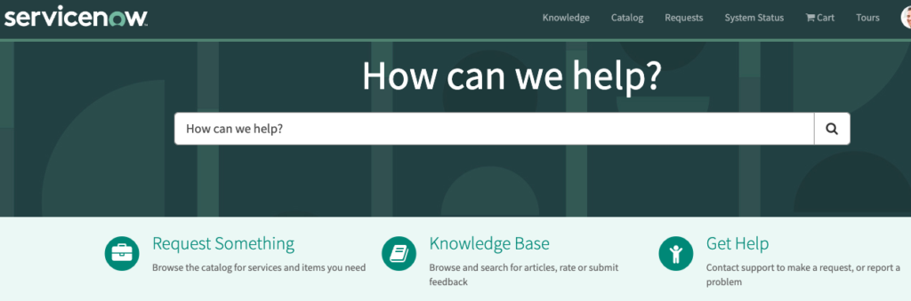Screen shot of the ServiceNow service portal with three options in the header: Request Something, Knowledge Base, and Get Help.